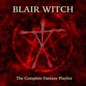 Blair Witch - The Complete Fantasy Playlist