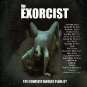 The Exorcist-The Complete Fantasy Playlist