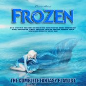 Frozen - The Complete Fantasy Playlist