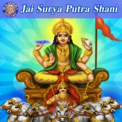 Jai Surya Putra Shani