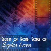Secrets of Rome: Songs of Sophia Loren