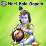 Hari Bolo Gopala