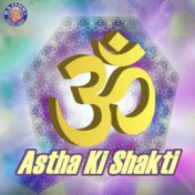 Astha Ki Shakti