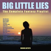 Big Little Lies -The Complete Fantasy Playlist