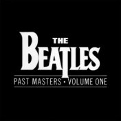 Past Masters Disc 1 (2009 Stereo Remaster)