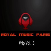 Royal Music Paris #np Vol. 3
