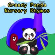 Greedy Panda Nursery Rhymes