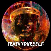 Train Yourself