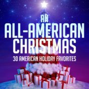 An All-American Christmas - 30 American Holiday Favorites