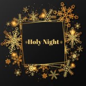 Holy Night – Christmas Songs and Carols 2019