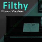 Filthy (Tribute to Justin Timberlake) (Piano Version)