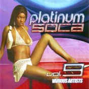 Platinum Soca Vol. 9