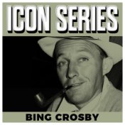 Icon Series - Bing Crosby