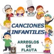 Canciones Infantiles (arreglos de flauta)