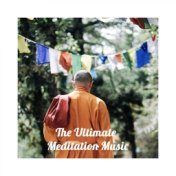 The Ultimate  Meditation Music