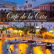 Café De La Cita, Vol. 3 (Jazzy Bar Lounge & Chill Out Tunes to Relax)