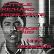 Little Richard- Highlights From His Live Sessions