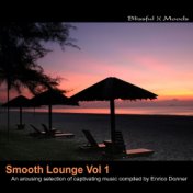 Smooth Lounge, Vol. 1 (An Arousing Selection of Captivating Music Compiled by Enrico Donner)