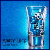 Moody Luck