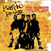 Barrio Boyzz The Reunion Tour 1992-2008