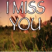 I Miss You - Tribute to Clean Bandit and Julia Michaels