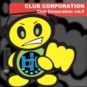 Club Corporation, Vol. 2