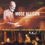 The Mose Chronicles: Live In London