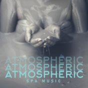 Atmospheric Spa Music – Wellness Therapy Massage and Rehabilitation