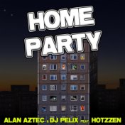 Home Party (feat. Hotzzen)