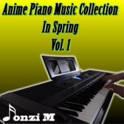 Anime Piano Music Collection in Spring, Vol. 1