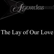 The Lay of Our Love