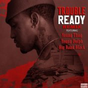 Ready (Remix) [feat. Young Thug, Young Dolph, & Big Bank Black]