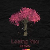 Losing You