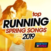 Top Running Spring Songs 2019 (15 Tracks Non-Stop Mixed Compilation for Fitness & Workout - 128 BPM)