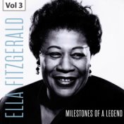 Milestones of a Legend - Ella Fitzgerald, Vol. 3