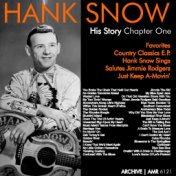 The Hank Snow (1914-1999) History - Chapter One