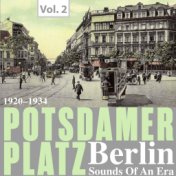 Potsdamer Platz Berlin- Sounds of an Era, Vol. 2