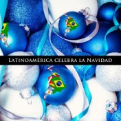 Latinoamérica Celebra la Navidad