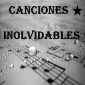 Canciones Inolvidables