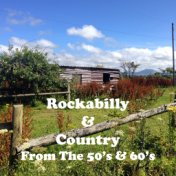Rockabilly & Country from the 50's & 60's