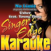 No Limit (Originally Performed by Usher & Young Thug) [Karaoke Version]