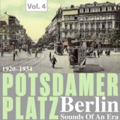 Potsdamer Platz Berlin- Sounds of an Era, Vol. 4