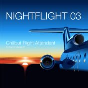 Nightflight 03 Chillout Flight Attendant