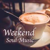 Weekend Soul Music