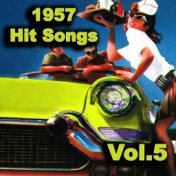 1957 Hit Songs, Vol. 5