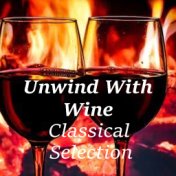 Unwind With Wine Classical Selection