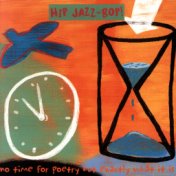 HIP JAZZ BOP - No Time For Poetry: Jazz Essentials By Jazz Greats