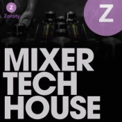 Mixer Tech House