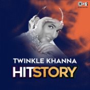 Twinkle Khanna: Hit Story