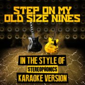 Step on My Old Size Nines (In the Style of Stereophonics) [Karaoke Version] - Single